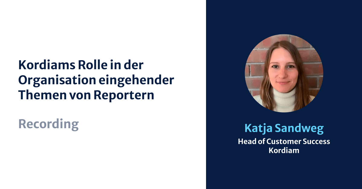 Kordiams Rolle in der Organisation eingehender Themen von Reportern, Katja Sandweg