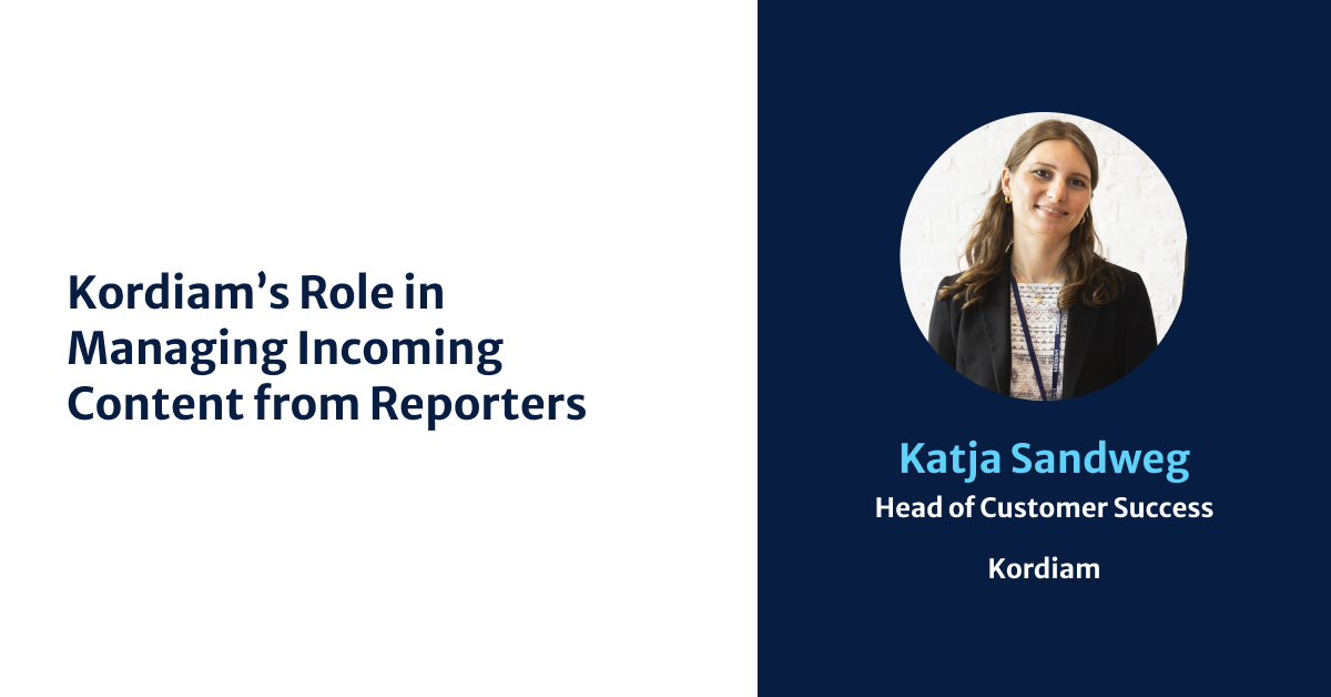 Kordiam’s Role in Managing Incoming Content from Reporters