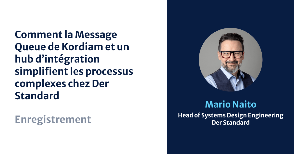 How the Kordiam Message Queue and a Hub Simplify Complex Processes at Der Standard, Mario Naito