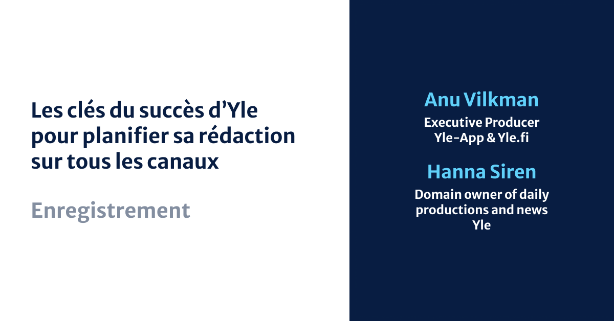 Broadcaster Yle’s Objectives and Road to Success in Newsroom Management Across Platforms, Anu Vilkman and Hanna Siren