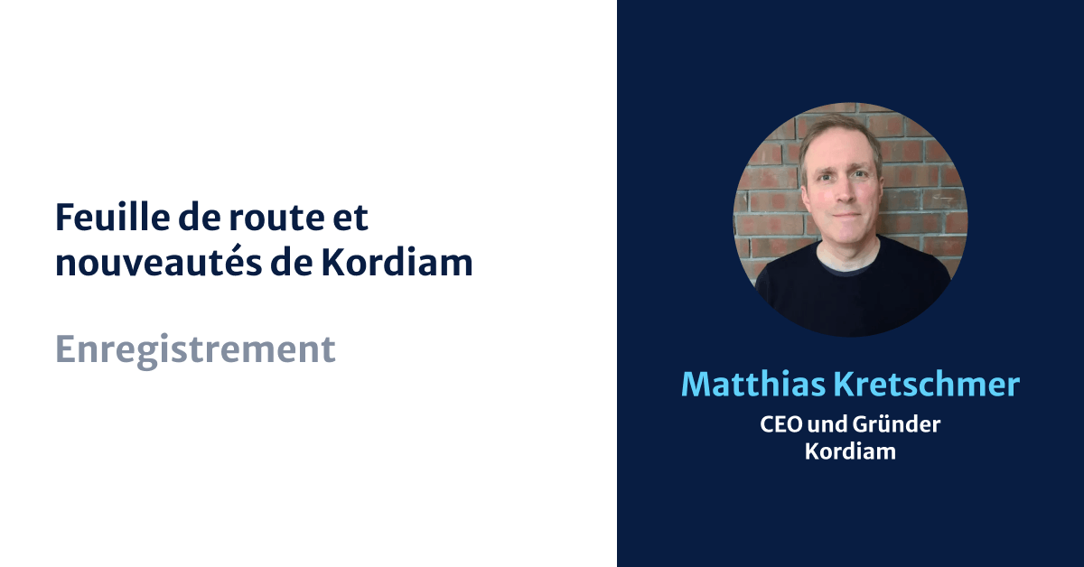 Kordiam's Roadmap and Updates, Matthias Kretschmer